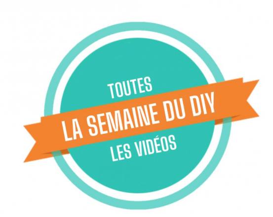 Le DIY : toutes les infos en vidéo